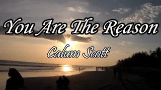 Download You Are The Reason - Calum Scott (Acoustic) Lyrics karaoke version I Zit Yocilac Channel MP3