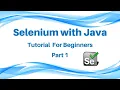 Selenium with Java Tutorial For Beginners Part 1