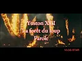 Yuston XIII - La forêt du loup / Paroles (Clip Officiel)