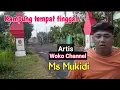 Download Lagu Mengunjungi Kampung tempat kediaman artis WOKO CHANNEL Ms Mukidi