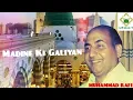 Download Lagu Madine Ki Galiyan -Muhammad Rafi