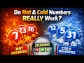 Do hot and cold lottery numbers really work