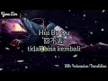 Download Lagu Hui Bu Qu 回不去 (tidak bisa kembali) He Shen Zhang 何深彰 with Indonesian translation Lyrics #hottiktok