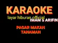 Download Lagu PAGAR MAKAN TANAMAN KARAOKE IMAM S ARIFIN
