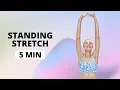 5 Minutes Standing Stretch after Workout Nina Dapper