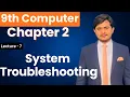 System Troubleshooting 9th Computer 2026 - Chapter 2