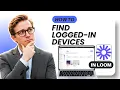 How to Find Which Devices are Currently Logged in with your Loom Account Easy Guide