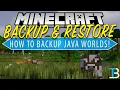 How To Backup Restore Minecraft Java Edition Worlds