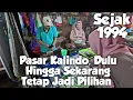 Download Lagu Pasar Kalindo | Pasar Tradisional berdiri sejak 1994
