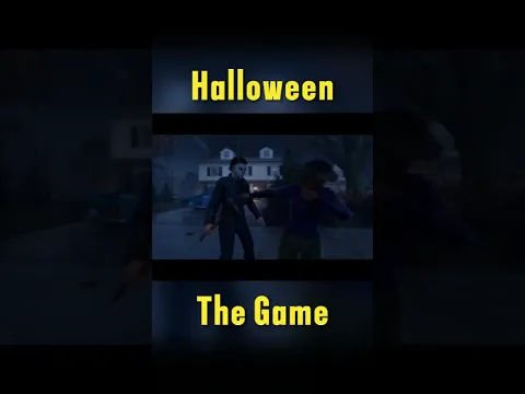 Halloween: The Game #halloweenthegame