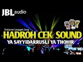 Download Lagu HADROH CEK SOUND MAULID NABI \