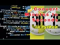 How to Convert Minutes to Seconds Using Python