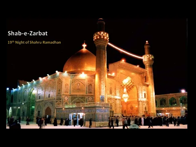 ⁣Shabe Zarbat & Laylatul Qadr - 19th Night of Shahru Ramadhan 1446 AH