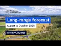 Climate and water long-range forecast issued 30 July 2026