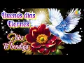 Happy Friday God bless you Good morning to you with this beautiful message Open it and listen