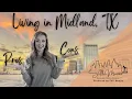 The Pros and Cons of Living in Midland Texas