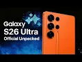 Lagu Samsung Galaxy S26 Ultra - OFFICIAL UNPACKED TEASER!