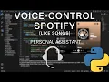 Python Tutorial - Like Songs And Control Spotify Personal Assistant