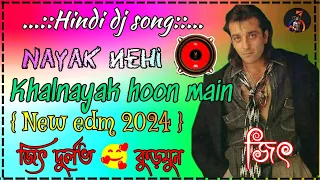 Download ✨ Nayak nehi khalnayak hoon main💥new edm 2024 special//@jitdurlav469 MP3