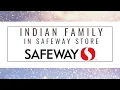 Vlog 8 Indian Family Visits Safeway in Calgary Canada Safeway is a store like Walmart SAFEWAY