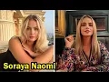 Soraya Naomi 7 Facts You Might Never Know About Soraya Naomi