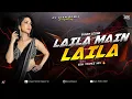Download Lagu LAILA MAIN LAILA - REMIX | EDM TRANCE MIX | SUNNY LEONE | DJ AYAN REMIX NEW 🔥