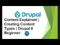 Content Explained Creating Content Types Drupal 9 Beginner