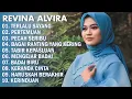 Download Lagu REVINA ALVIRA - TERLALU SAYANG FULL ALBUM TERBARU - DANGDUT KLASIK - GASENTRA PAJAMPANGAN