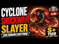 CYCLONE SHOCKWAVE SLAYER BUILD GUIDE POE 1 PATCH 3 29