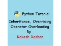 Python Tutorial Inheritance Overriding and Operator Overloading