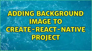 Adding background image to create-react-native project
