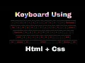 Keyboard Tutorial via HTML CSS