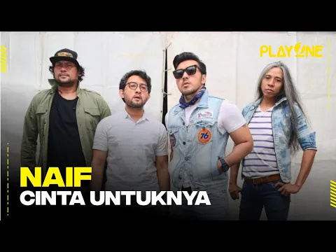 Naif - Cinta Untuknya | playOne Radioshow