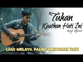 Lagu Tuhan Kuatkan Hati Ini - Lagu Sedih Menyayat Hati (Official Lirik Video) 