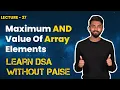 Maximum AND Value Of Array Elements FREE DSA Course in JAVA Lecture 27