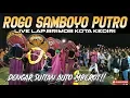 Lagu SERU POLL!!!ROGO SAMBOYO PUTRO LIVE LAPANGAN BRIMOB KOTA KEDIRI