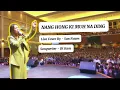 Download Lagu Nang Hong Ki Muh Na Ding || San Nuam || Songwriter - JK Kam || 2025 ZOMI Bup CIALPI #malaysia