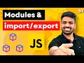 Import Export in Javascript Javascript Modules Complete Web Development Course