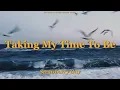 Lagu Strawberry Guy - Taking My Time To Be (lyrics)