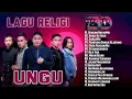 UNGU RELIGI FULL ALBUM