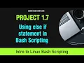Bash Scripting Session Project 1 7 - Using else if statement