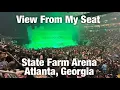 State Farm Arena Atlanta Concert Seating View From My Seat - Chromakopia Tour Tyler The Creator