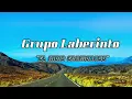 Grupo Laberinto - ¨El indio Enamorado¨ (LETRA)