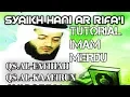 TUTORIAL BEDAH IRAMA SYAIKH HANI AR RIFA'I QS.AL-FATIHAH DAN QS.AL-KAAFIRUN #IMAM MERDU