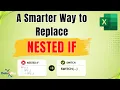 A Better Alternative to Nested IF in Excel
