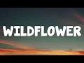 Billie Eilish - WILDFLOWER (Lyrics)