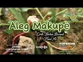 Lagu Aleg Mèkupè 
