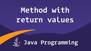 Java Methods with Return Values Java Tutorials for Beginners