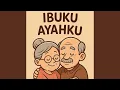 Lagu Ibuku Ayahku