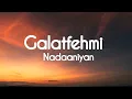 Download Lagu Galatfehmi (LYRICS) | Nadaaniyan | Ibrahim Ali Khan, Khushi Kapoor | Sachin-Jigar, Madhubanti B